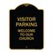 Signmission Visitor Parking Welcome to Our Church, Black & Gold Aluminum Sign, 18" x 24", BG-1824-22723 A-DES-BG-1824-22723 - alternate 1
